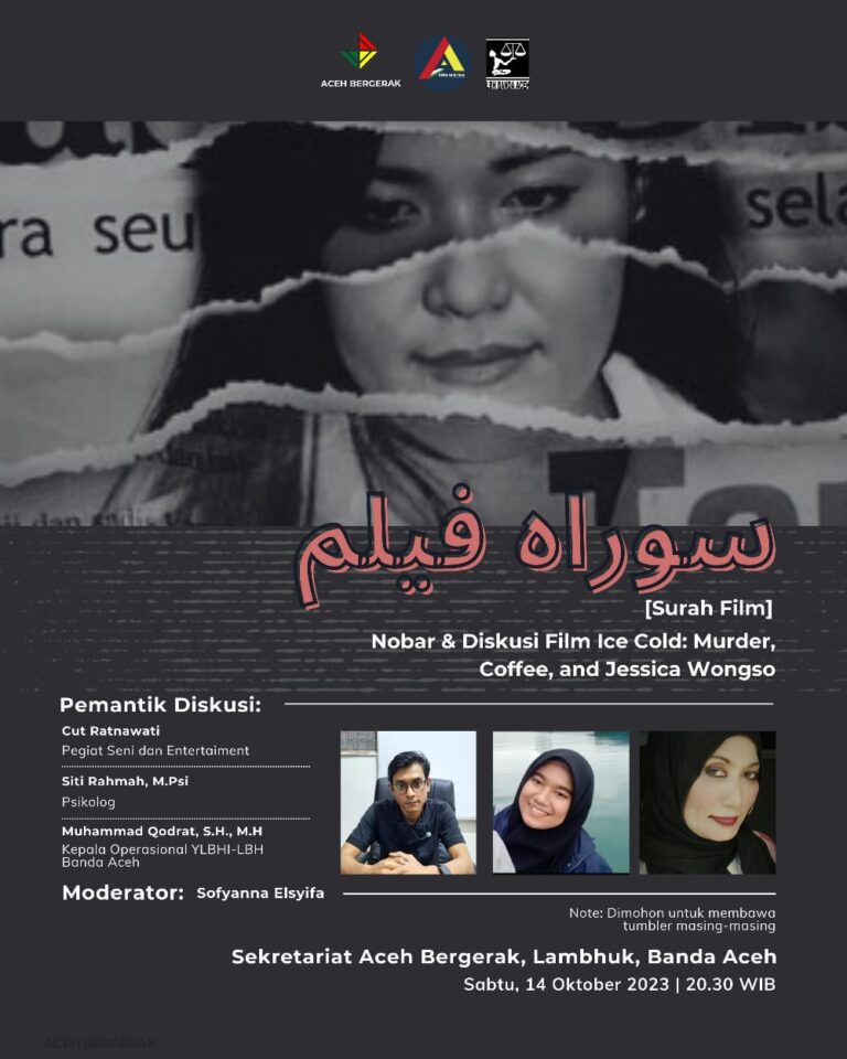 Aceh Bergerak Adakan Nobar dan Diskusi Film Ice Cold: Murder, Coffee and Jessica Wongso