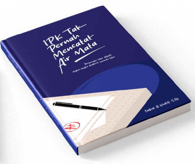 Kenapa IPK Kejam Bagi Mahasiswa? Buku Ini Jawabannya