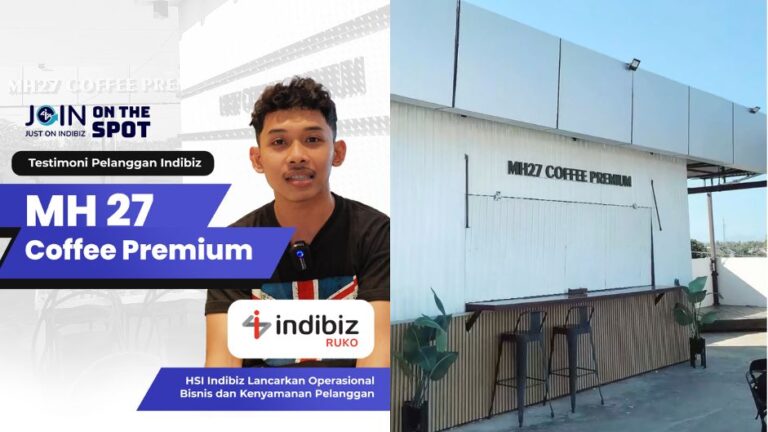 MH27 Coffee Premium Perkuat Digitalisasi Bisnis dengan Indibiz Ruko