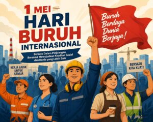 Hari Buruh, Lebih dari Sekadar Hari Libur